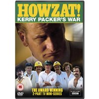 Howzat! Kerry Packer's War 
Howzat! Kerry Packer's War