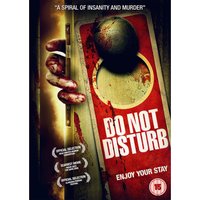 Do Not Disturb 
Do Not Disturb