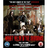 What We Do In the Shadows
What We Do In the Shadows