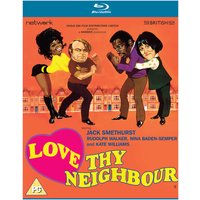 Love Thy Neighbour
Love Thy Neighbour