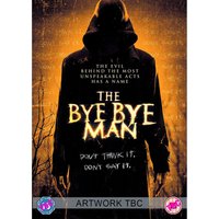 The Bye Bye Man
The Bye Bye Man