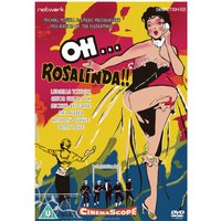 Oh... Rosalinda!! 
Oh... Rosalinda!!