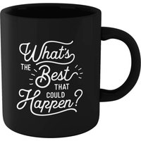 The Motivated Type What's The Best That Could Happen Mug - Black
The Motivated Type What's The Best That Could Happen Mug - Black