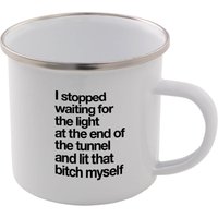 The Motivated Type I Stopped Waiting For The Light At The End Of The Tunnel Enamel Mug
The Motivated Type I Stopped Waiting For The Light At The End Of The Tunnel Enamel Mug