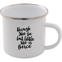 The Motivated Type Though She Be But Little She Is Fierce Enamel Mug
The Motivated Type Though She Be But Little She Is Fierce Enamel Mug