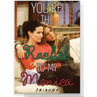 Friends Rachel To My Monica Greetings Card - Giant Card
Friends Rachel To My Monica Greetings Card - Giant Card