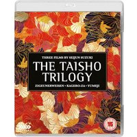 Seijun Suzuki's The Taisho Trilogy 
Seijun Suzuki's The Taisho Trilogy