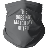 This Does Not Match My Outfit Snood
This Does Not Match My Outfit Snood