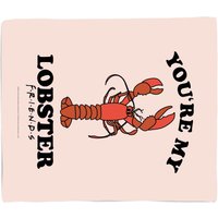 Friends You're My Lobster Fleece Blanket - S
Friends You're My Lobster Fleece Blanket - S