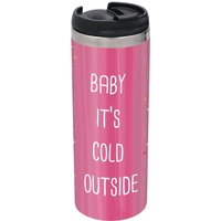 Baby It's Cold Outside Stainless Steel Thermo Travel Mug - Metallic Finish
Baby It's Cold Outside Stainless Steel Thermo Travel Mug - Metallic Finish