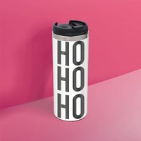 Ho Ho Ho Stainless Steel Thermo Travel Mug
Ho Ho Ho Stainless Steel Thermo Travel Mug