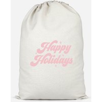 Happy Holidays Santa Sack - Small
Happy Holidays Santa Sack - Small