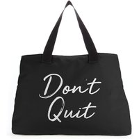 Don't Quit Large Tote Bag
Don't Quit Large Tote Bag