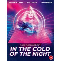 In the Cold of the Night
In the Cold of the Night