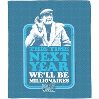 Only Fools And Horses This Time Next Year We'll Be Millionaires Fleece Blanket
Only Fools And Horses This Time Next Year We'll Be Millionaires Fleece Blanket