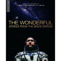 The Wonderful: Stories from the Space Station
The Wonderful: Stories from the Space Station