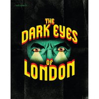 The Dark Eyes of London
The Dark Eyes of London