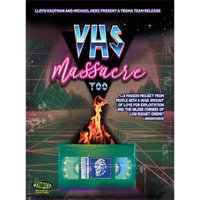 VHS Massacre Too
VHS Massacre Too