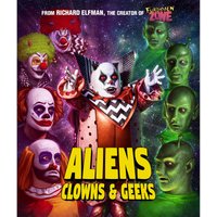 Aliens Clowns and Geeks (US Import)
Aliens Clowns and Geeks (US Import)
