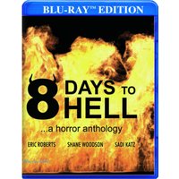 8 Days To Hell 
8 Days To Hell