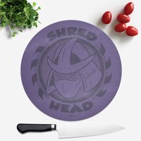 Teenage Mutant Ninja Turtles Shred Head Round Chopping Board
Teenage Mutant Ninja Turtles Shred Head Round Chopping Board