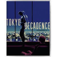 Tokyo Decadence
Tokyo Decadence