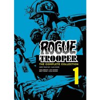 Rogue Trooper: The Complete Collection - Book 1
Rogue Trooper: The Complete Collection - Book 1