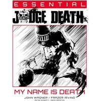 Essential Judge Death: My Name Is Death
Essential Judge Death: My Name Is Death