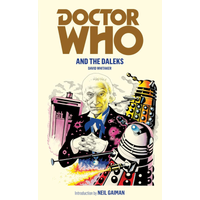 Doctor Who And The Daleks Illustrated Ed 
Doctor Who And The Daleks Illustrated Ed