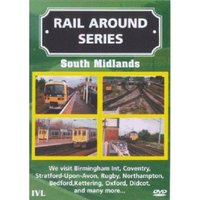 Rail Around Series - South Midlands
Rail Around Series - South Midlands