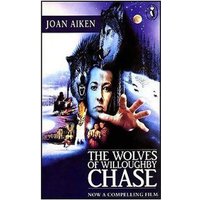 Wolves Of Willoughby Chase
Wolves Of Willoughby Chase