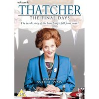 Thatcher: The Final Days
Thatcher: The Final Days
