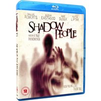 Shadow People
Shadow People