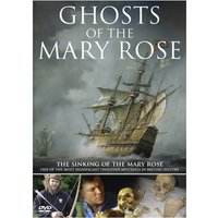 Ghosts of the Mary Rose
Ghosts of the Mary Rose