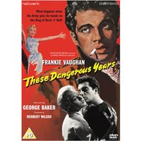 These Dangerous Years
These Dangerous Years