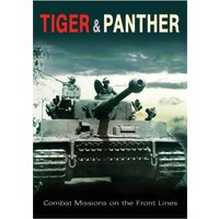 Tiger and Panther: Combat Missions on the Front
Tiger and Panther: Combat Missions on the Front