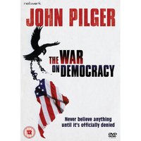 John Pilger: The War on Democracy
John Pilger: The War on Democracy