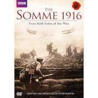 The Somme 1916: From Both Sides of the Wire
The Somme 1916: From Both Sides of the Wire