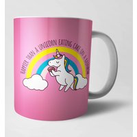 Happier Than A Unicorn Eating Cake Mug, Pink
Happier Than A Unicorn Eating Cake Mug, Pink