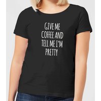 Give me Coffee and Tell me I'm Pretty Women's T-Shirt - Black - 3XL
Give me Coffee and Tell me I'm Pretty Women's T-Shirt - Black - 3XL