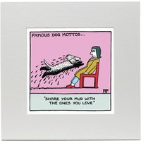 Off the Leash Share Your Mud Art Print
Off the Leash Share Your Mud Art Print