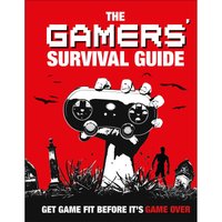 The Gamer's Survival Guide
The Gamer's Survival Guide