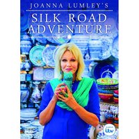 Joanna Lumley's Silk Road Adventure
Joanna Lumley's Silk Road Adventure