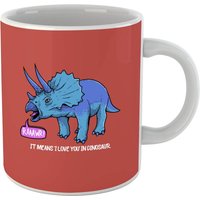 RAWR! It Means I Love You Mug
RAWR! It Means I Love You Mug