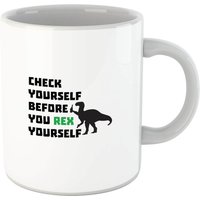 Check Yourself Before You Rex Yourself Mug
Check Yourself Before You Rex Yourself Mug