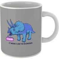 Rawr It Means I Love You Mug
Rawr It Means I Love You Mug