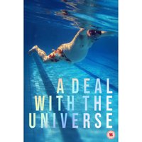 A Deal With The Universe
A Deal With The Universe