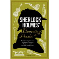 Sherlock Holmes' Elementary Puzzles (Hardback)
Sherlock Holmes' Elementary Puzzles (Hardback)