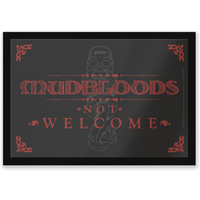 Harry Potter Mudbloods Not Welcome Entrance Mat
Harry Potter Mudbloods Not Welcome Entrance Mat