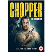Chopper: The Untold Story
Chopper: The Untold Story